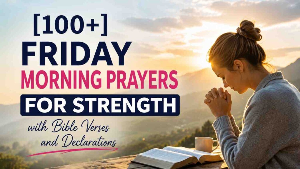 Friday Morning Prayers for Strength