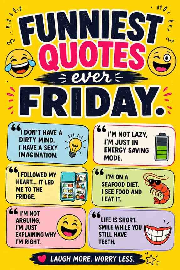 Funniest Quotes ever friday