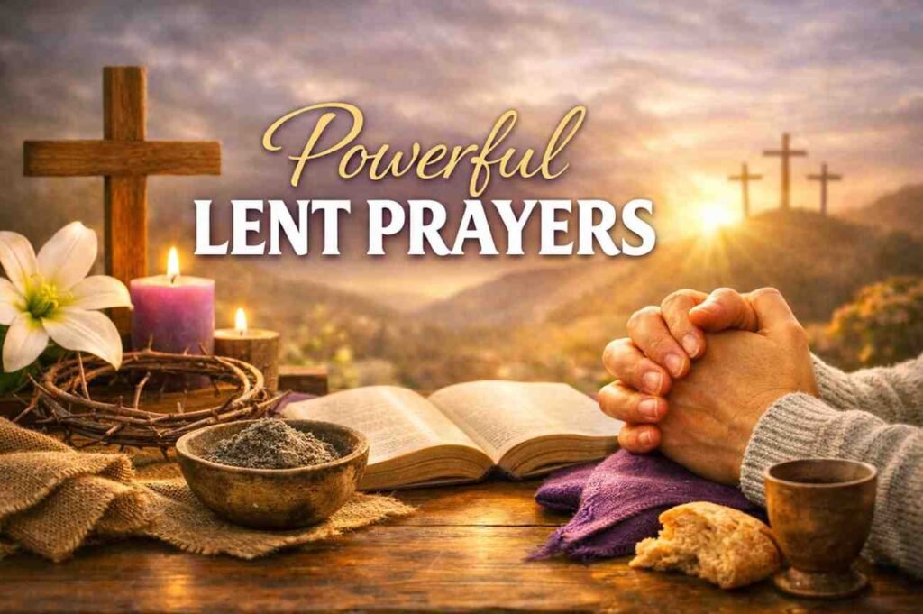 Powerful Lent Prayers