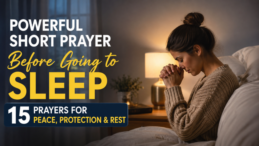 Powerful Short Prayer Before Going to Sleep